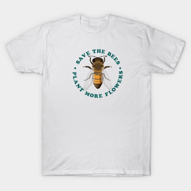 Save The Bees T-Shirt by Crisp Decisions